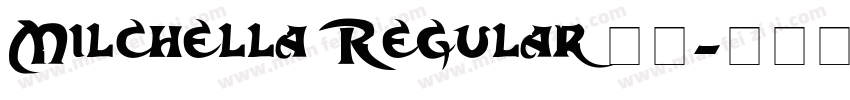 Milchella Regular 字体字体转换